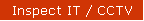 Inspect IT / CCTV